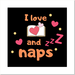 I love books & naps Posters and Art